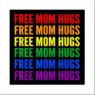 Free Mom Hugs Rainbow Gay Pride Awareness Month Lesbian Posters and Art